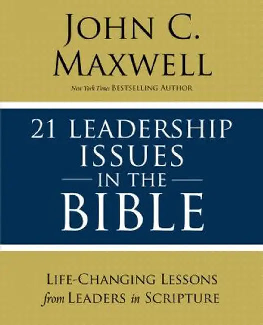 Buy 21 Leadership Issues in the Bible (English, John C. Maxwell) Online at Best Price - BookBajar