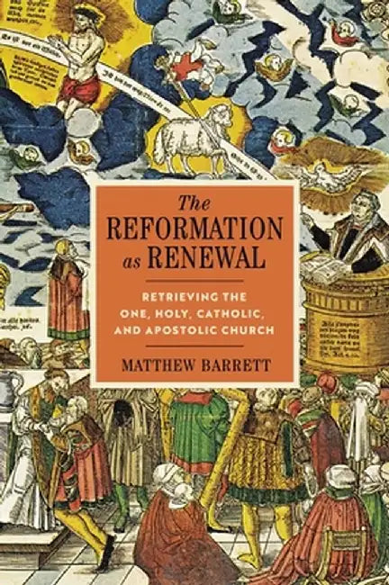 Buy The Reformation as Renewal (English, Matthew Barrett) Online at Best Price - BookBajar