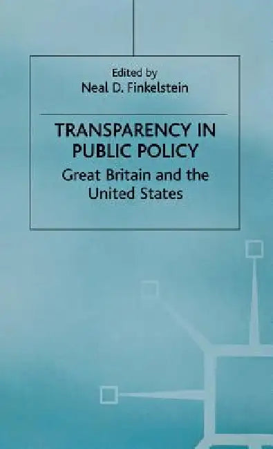 Buy Transparency in Public Policy (English, N. Finkelstein) Online at Best Price - BookBajar