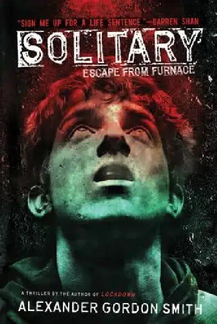 Buy Solitary (English, Alexander Gordon Smith) Online at Best Price - BookBajar