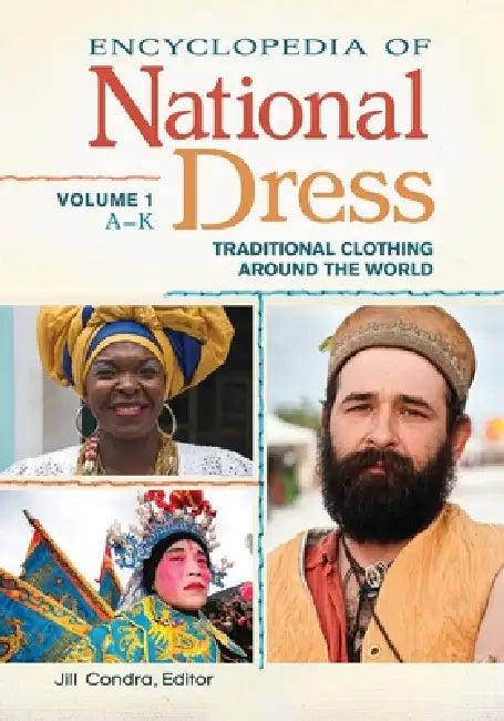 Buy Encyclopedia of National Dress (English, Jill Condra) Online at Best Price - BookBajar