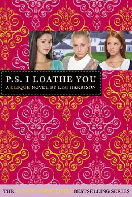 Buy P.S. I Loathe You [With Sticker(s)] (English, Lisi Harrison) Online at Best Price - BookBajar