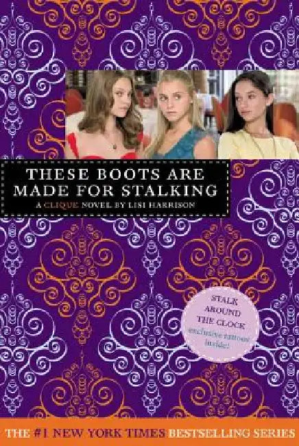 Buy These Boots Are Made for Stalking [With Tattoos] (English, Lisi Harrison) Online at Best Price - BookBajar