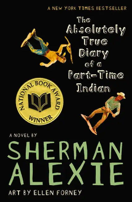 Buy The Absolutely True Diary of a Part-Time Indian (English, Sherman Alexie) Online at Best Price - BookBajar