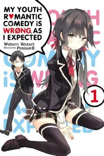 Buy My Youth Romantic Comedy Is Wrong, As I Expected, Vol. 1 (Novel) (English, Wataru Watari) Online at Best Price - BookBajar