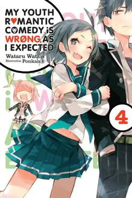 Buy My Youth Romantic Comedy Is Wrong, as I Expected, Vol. 4 (Light Novel) (English, Wataru Watari) Online at Best Price - BookBajar