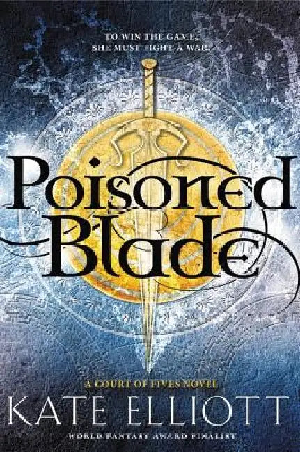 Buy Poisoned Blade (English, Kate Elliott) Online at Best Price - BookBajar