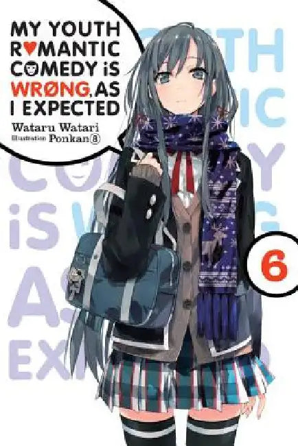 Buy My Youth Romantic Comedy Is Wrong, as I Expected, Vol. 6 (Light Novel) (English, Wataru Watari) Online at Best Price - BookBajar