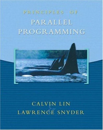 Buy Principles of Parallel Programming (English, Calvin Lin | Larry Snyder) Online at Best Price - BookBajar