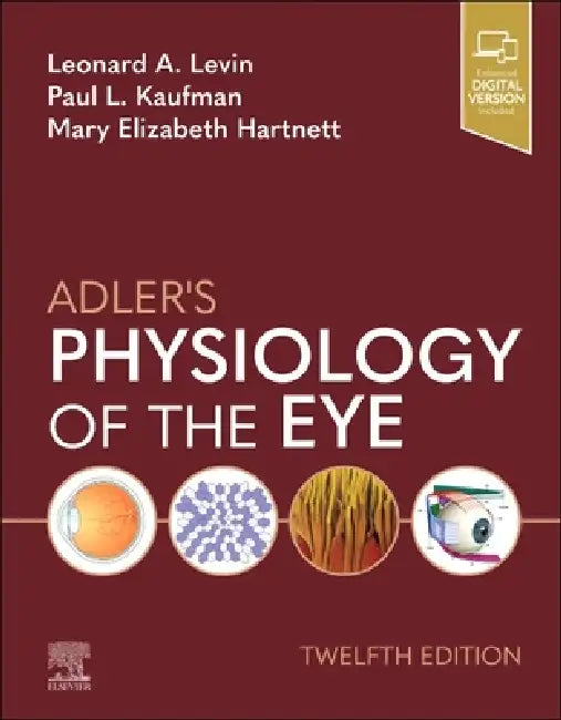 Buy Adler's Physiology of the Eye (English, Leonard A. Levin | Paul L. Kaufman | Mary Elizabeth Hartnett) Online at Best Price - BookBajar