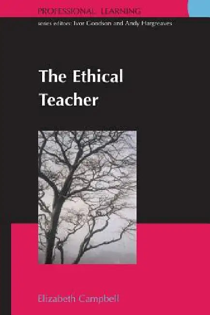 Buy The Ethical Teacher (English, Elizabeth Campbell) Online at Best Price - BookBajar