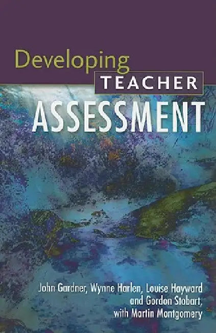Buy Developing Teacher Assessment (English, John Gardner | Wynne Harlen | Louise Hayward) Online at Best Price - BookBajar