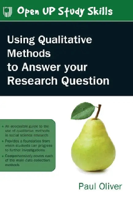 Buy Using Qualitative Methods to Answer Your Research Question (English, Paul Oliver) Online at Best Price - BookBajar