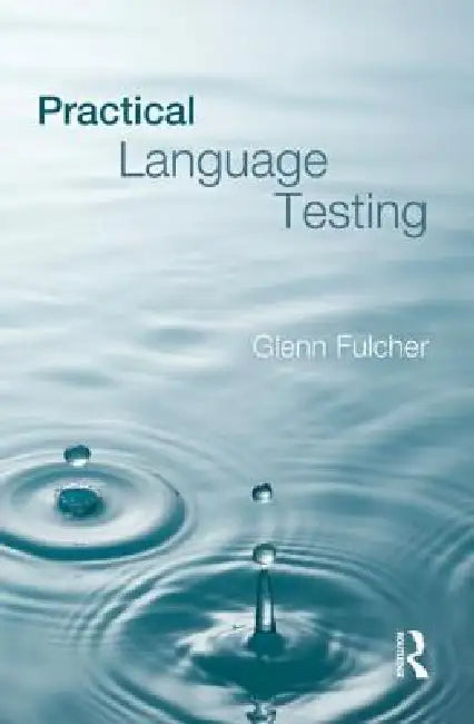 Buy Practical Language Testing (English, Glenn Fulcher) Online at Best Price - BookBajar