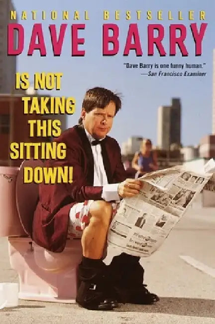 Buy Dave Barry Is Not Taking This Sitting Down (English, Dave Barry) Online at Best Price - BookBajar