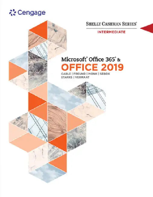 Buy Shelly Cashman Series Microsoftoffice 365 & Office 2019 Intermediate (English, Sandra Cable | Steven Freund | Ellen Monk) Online at Best Price - BookBajar