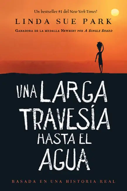 Buy Una Larga Travesía Hasta El Agua (English, Linda Sue Park) Online at Best Price - BookBajar