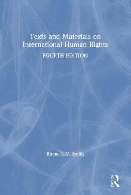 Buy Texts and Materials on International Human Rights (English, Smith Rhona K.M.) Online at Best Price - BookBajar