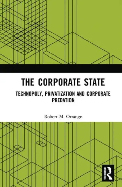 Buy The Corporate State (English, Orrange Robert) Online at Best Price - BookBajar