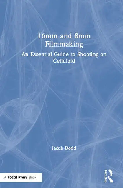 Buy 16mm and 8mm Filmmaking (English, Dodd Jacob) Online at Best Price - BookBajar