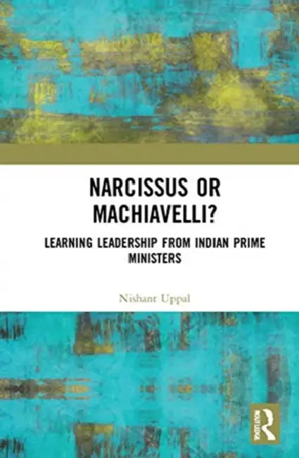 Buy Narcissus or Machiavelli? (English, Uppal Nishant) Online at Best Price - BookBajar