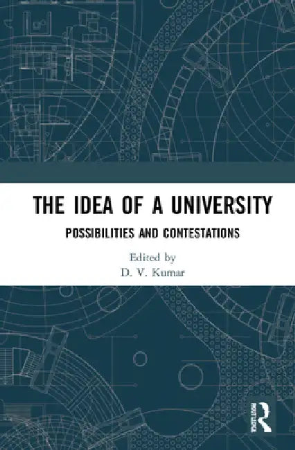 Buy The Idea of a University (English, Kumar D. V.) Online at Best Price - BookBajar