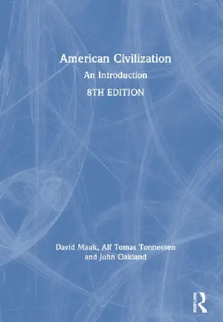 Buy American Civilization (English, Mauk David | Alf Tomas Tønnessen | John Oakland) Online at Best Price - BookBajar