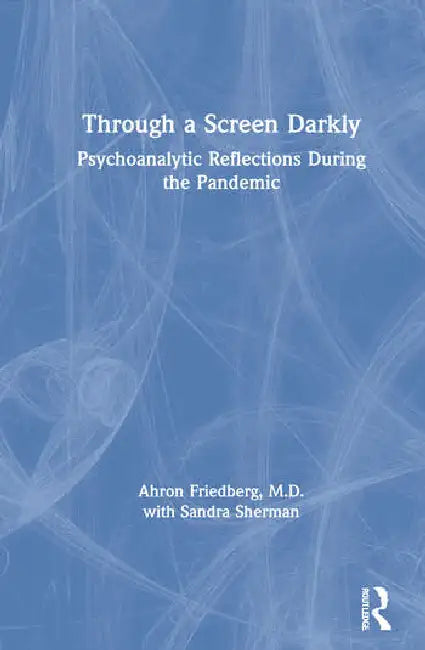 Buy Through a Screen Darkly (English, Friedberg Ahron | Sandra Sherman) Online at Best Price - BookBajar