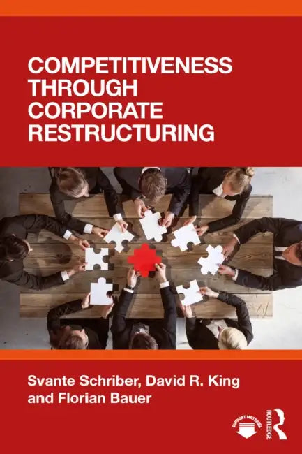 Buy Competitiveness Through Corporate Restructuring (English, Svante Schriber | David R. King | Florian Bauer) Online at Best Price - BookBajar