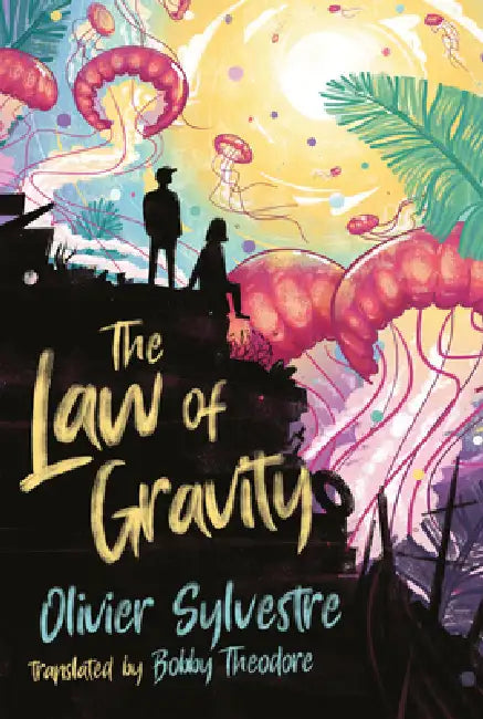 Buy The Law of Gravity (English, Olivier Sylvestre | Bobby Theodore) Online at Best Price - BookBajar