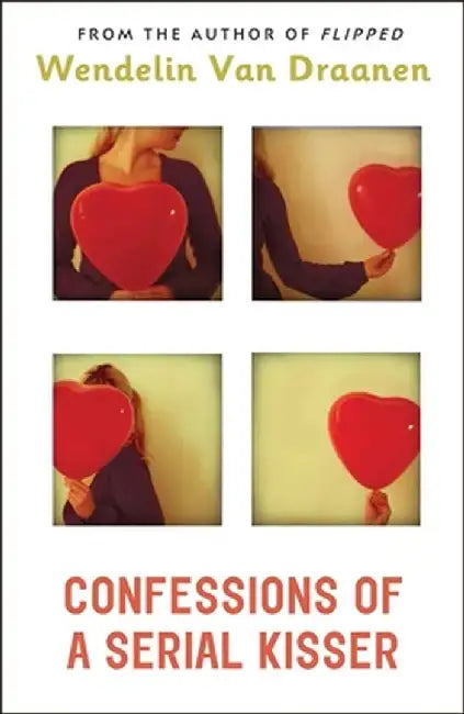 Buy Confessions of a Serial Kisser (English, Wendelin Van Draanen) Online at Best Price - BookBajar