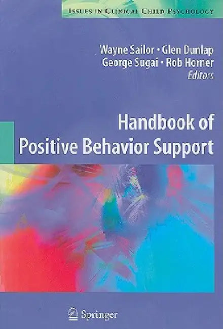 Buy Handbook of Positive Behavior Support (English, Wayne Sailor | Glen Dunlap | George Sugai) Online at Best Price - BookBajar