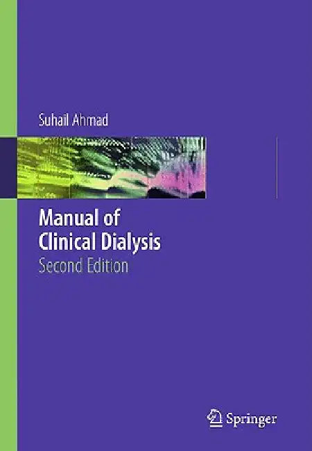 Buy Manual of Clinical Dialysis (English, Suhail Ahmad) Online at Best Price - BookBajar