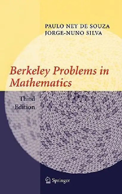 Buy Berkeley Problems in Mathematics (English, Paulo Ney de Souza | Jorge-Nuno Silva) Online at Best Price - BookBajar