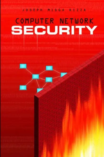 Buy Computer Network Security (English, Joseph Migga Kizza) Online at Best Price - BookBajar