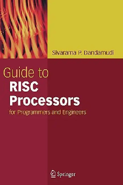 Buy Guide to RISC Processors (English, Sivarama P. Dandamudi) Online at Best Price - BookBajar
