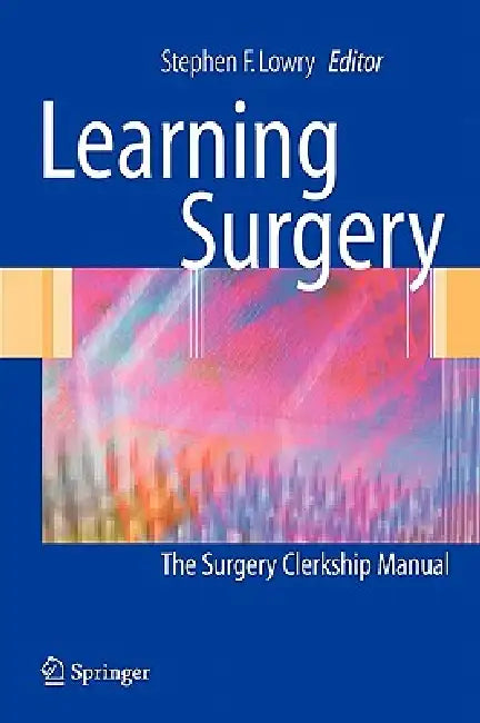 Buy Learning Surgery (English, Rocco G. Ciocca | Stephen F. Lowry | Candice S. Rettie) Online at Best Price - BookBajar