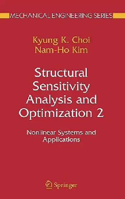 Buy Structural Sensitivity Analysis and Optimization 2 (English, K. K. Choi | Nam-Ho Kim) Online at Best Price - BookBajar