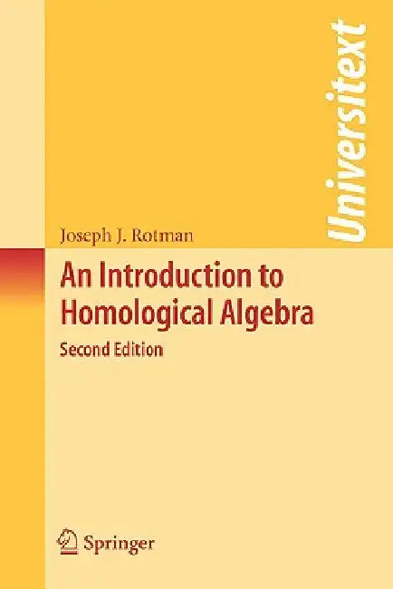 Buy An Introduction to Homological Algebra (English, Joseph J. Rotman) Online at Best Price - BookBajar