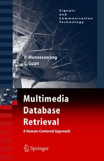Buy Multimedia Database Retrieval (English, Paisarn Muneesawang | Ling Guan) Online at Best Price - BookBajar
