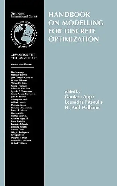 Buy Handbook on Modelling for Discrete Optimization (English, Gautam M. Appa | Leonidas Pitsoulis | H. Paul Williams) Online at Best Price - BookBajar