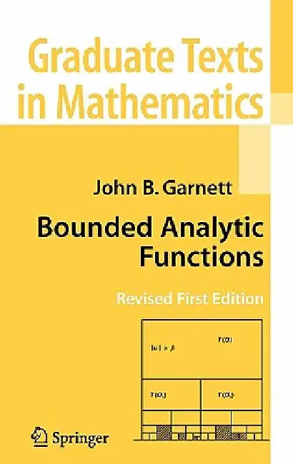 Buy Bounded Analytic Functions (English, John Garnett) Online at Best Price - BookBajar