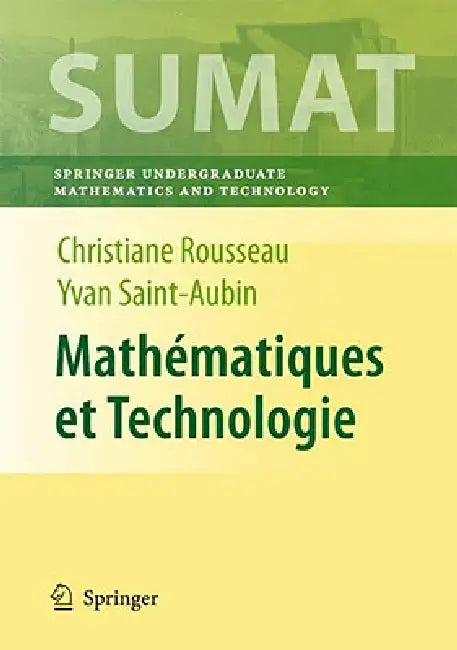 Buy Mathématiques Et Technologie (English, Christiane Rousseau | Hélène Antaya | Yvan Saint-Aubin) Online at Best Price - BookBajar