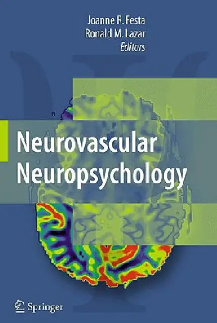 Buy Neurovascular Neuropsychology (English, Joanne Festa | J. P. Mohr | Ronald Lazar) Online at Best Price - BookBajar