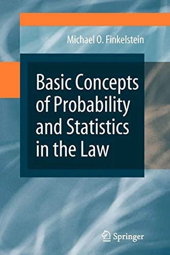 Buy Basic Concepts of Probability and Statistics in the Law (English, Michael O. Finkelstein) Online at Best Price - BookBajar