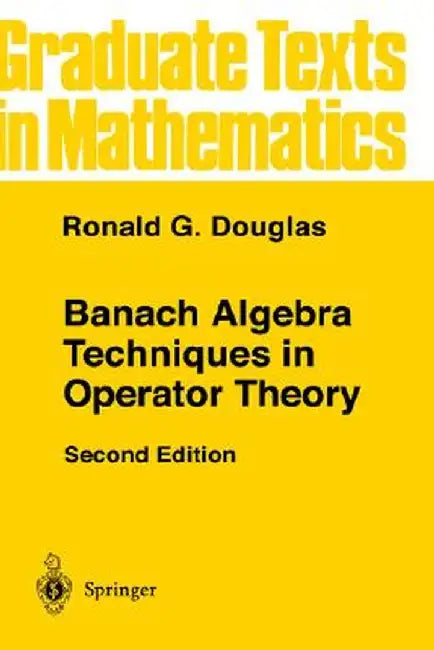 Buy Banach Algebra Techniques in Operator Theory (English, Ronald G. Douglas) Online at Best Price - BookBajar