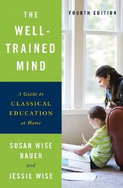 Buy The Well-Trained Mind (English, Susan Wise Bauer) Online at Best Price - BookBajar