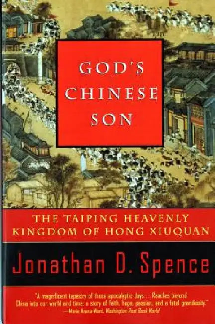 Buy God's Chinese Son (English, Jonathan D. Spence) Online at Best Price - BookBajar