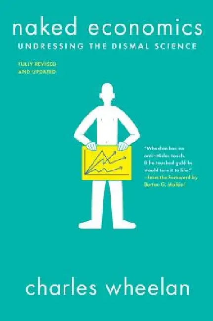 Buy Naked Economics (English, Charles Wheelan) Online at Best Price - BookBajar