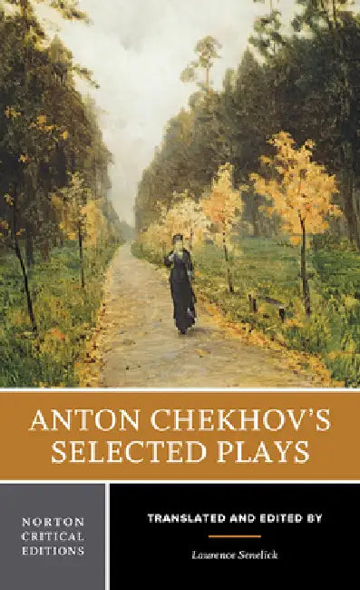 Buy Anton Chekhov's Selected Plays (English, Anton Chekhov | Laurence Senelick) Online at Best Price - BookBajar